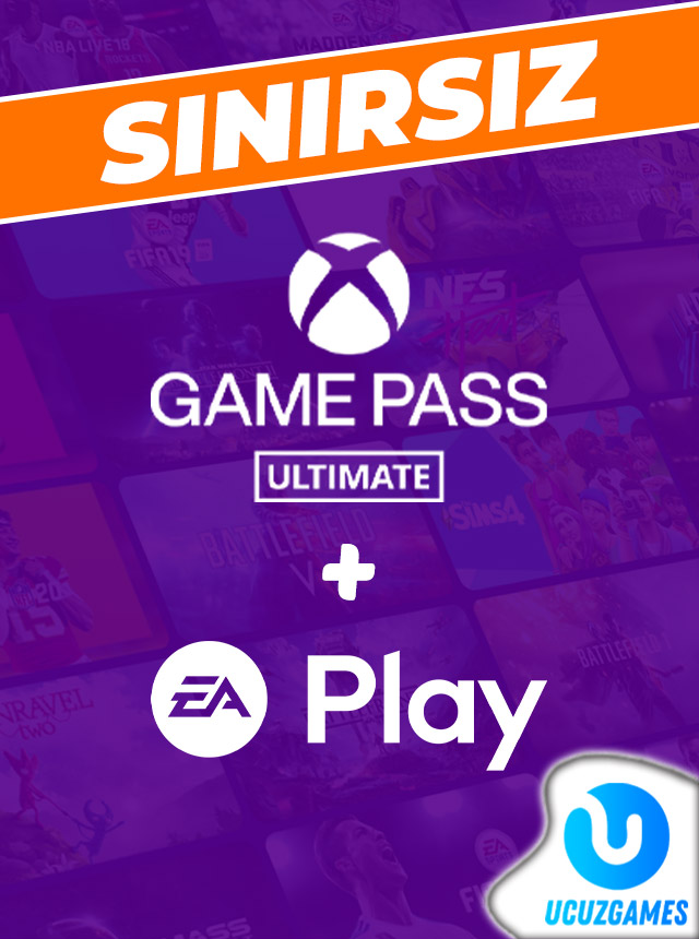 Sınırsız Xbox Game Pass Ultimate + EA Play